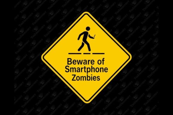 Download Beware of Smartphone Zombies Social Joke - Zombies Collection