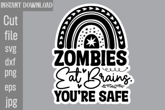 Download Zombies Eat Brains. You're Safe SVG Cut - Zombies Collection